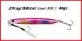 Drag Metal Cast SSZ Jigler 40Gr.